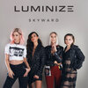 Luminize - Skyward (Explicit)