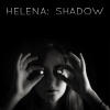 Helena - Shadow