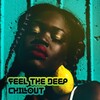 Wonderful Chillout Music Ensemble、Chillout Lounge Relax、Total Chillout Music Club - Endless Chillout