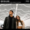 Mike Williams、Maia Wright - Wait For You (feat. Maia Wright)(VIP Mix)