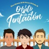 El Cesar、Fede B、Éter Nauta - Objeto de Mi Tentación (feat. Fede B)