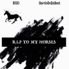 Biso、BairdoOnDaBeet - R.I.P TO MY HORSES (Explicit)