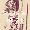 Detroit Baby - Wild 6 (Explicit)