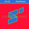 Lio Q - Aestimare (Parallel Universe Rmx)