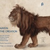 Philipp von Steinaecker - The Creation, Hob. XXI:2, Pt. I: The Representation of Chaos (Raphael, Uriel, Chorus)