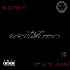 Baxter - Split Personalities (Explicit)