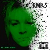 KMRS - Never Go (Explicit)