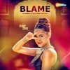 Bobby Layal、Bhinda Aujla、Aman Dhaliwal - Blame