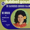 Zangeres Zonder Naam - De Bruid