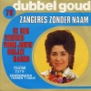 Zangeres Zonder Naam - Ik Heb Eerbied Voor Jouw Grijze Haren