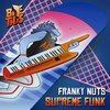 Franky Nuts、Franky Nuts - Supreme Funk (Explicit)