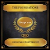The Foundations - Build Me Up Buttercup