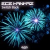Ece Kanmaz - Switch Back