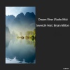 Bryan Milton、Seven24 - Dream River (Radio Mix)