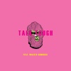 Dylastein、Wasted Summers - Talk Tough (Explicit)