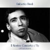 UmbertoBindi《Il nostro concerto (Remastered 2019)》[MP3/LRC]