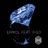 Ekprol、Digo - Diamante