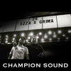 $pyda、TNA、Grima x Azza、Nu Elementz - Champion Sound (Explicit)