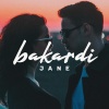 JANE - Bakardi
