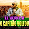 Vhero、El Veneco、LX - O Capitão Voltou (Explicit)