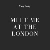 Yung Nazty - The London (Explicit)
