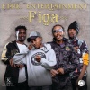 Ethic Entertainment - Figa (Explicit)