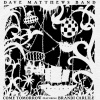 Dave Matthews - Come Tomorrow (feat. Brandi Carlile)