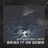 Dritualz、skye - Bring It On Down