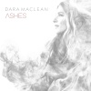 Dara Maclean、Chris McClarney - Ashes (feat. Chris McClarney)