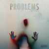 Chriss、Andrew Michael Meador、bqスタヂオ - Problems