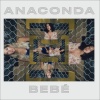 Anaconda、Alan Fajardo、Parrillat en Niño Rata Estudio、Estudio 432《Bebé》[MP3/LRC]