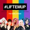 Sharon Needles、Debbie Harry、Peppermint、Greko、Amanda Lepore《#LIFTEMUP》[MP3/LRC]