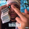 Larry Phantom - NowADays (Explicit)