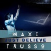 Maxi Trusso - Just Believe