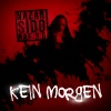 RAF 3.0、Sido、Nazar - Kein Morgen