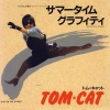 TOM☆CAT - サマータイムグラフィティ