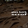 Alex Kork - Scrof