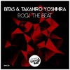 Takahiro Yoshihira、Bitas - Rock The Beat (Extended Mix)