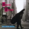 Bill Crow Quartet - From Birdland To Broadway