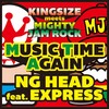 ng head、EXPRESS - MUSIC TIME AGAIN