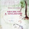 Patrizia Grossi Zolezzi、Melissa Ferri、Tommaso Cassetta、Spartaco dell'Elba、Federico Foglia、Valeria Vernizzi - Megheme' e Tinghimbu' (feat. Melissa Ferri, Tommaso Cassetta, Spartaco dell'Elba, Federico Foglia & Valeria Vernizzi)