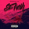 AXL、Skinnnytay - So Fresh (Explicit)