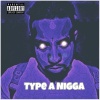 Plug Life Peso - Type A Nigga (Explicit)