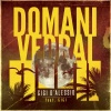 gigi d'alessio、gigi - Domani vedrai