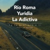 Río Roma、Yuridia、la adictiva banda san josé de mesillas - Yo Te Prefiero a Ti (Versión Banda)
