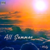 Molly《All Summer (Explicit)》[MP3/LRC]