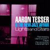 Aaron Tesser、The New Jazz Affair - Lights and Stars (Viani Dj Radio Mix)