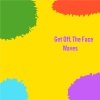 The Face、Get Off - Waves