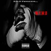 B.O.D - W.Y.W.D (What You Wanna Do)(Explicit)