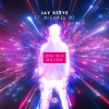 Jay Reeve、Michael Jo - One In A Million